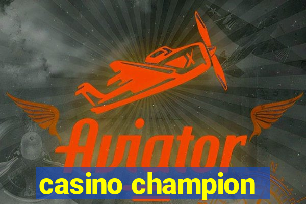 casino champion